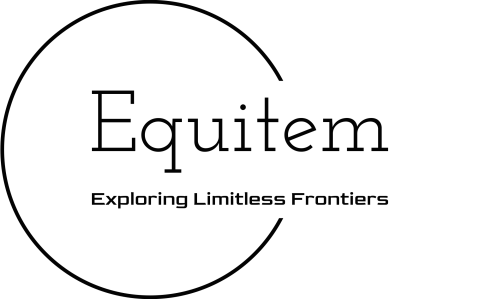 Equitem Blog - Exploring Limitless Frontiers